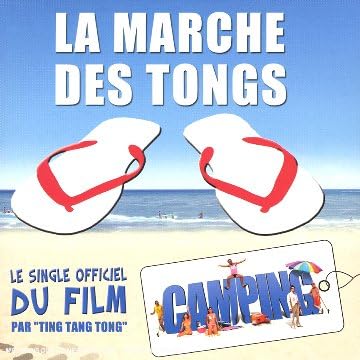 La Marche des Tongs (Bof Camping)
