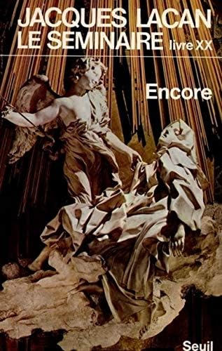 Le Séminaire, Livre XX: Encore (1972-1973)