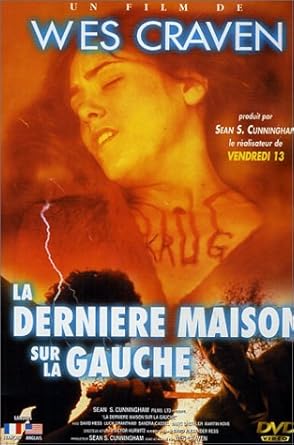 La Derniêre maison sur la gauche