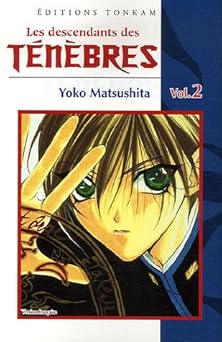 Les Descendants des Ténêbres -Tome 02-