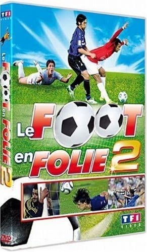 Le Foot en Folie 2