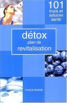 Détox : Plan de revitalisation