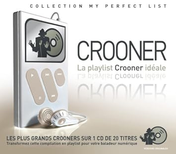 La Playlist Crooner Idçale