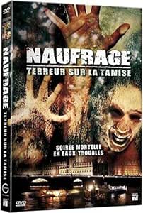 Naufrage-Terreur sur la tamise