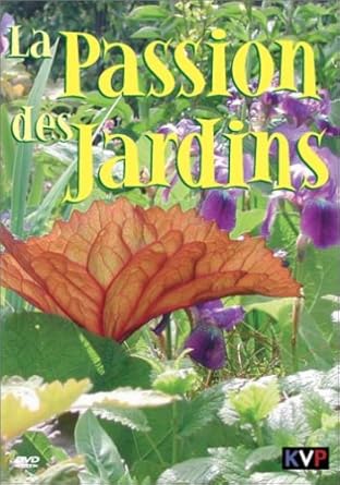La Passion des Jardins