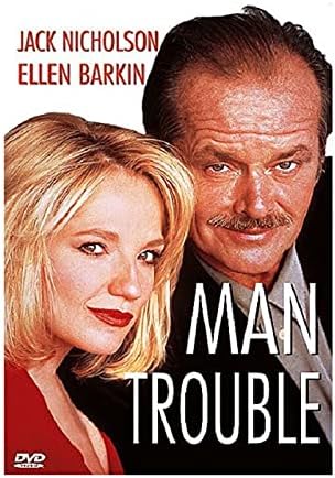 Man Trouble