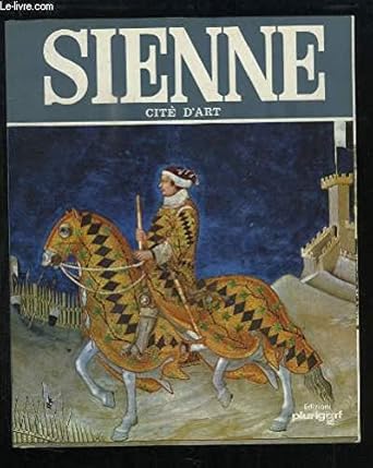 Sienne cità d'Art