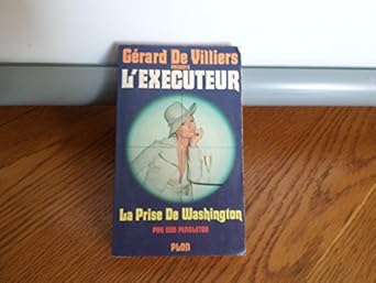 La prise de Washington : Collection : L'exécuteur n° 13