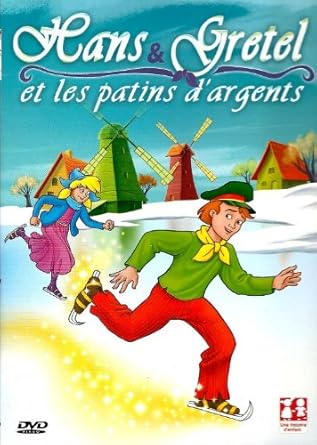 HANS ET GRETEL ET LES PATINS D'ARGENT