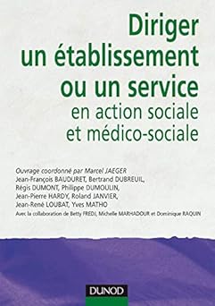 Diriger un établissement ou un service en action sociale et médico-sociale ( L