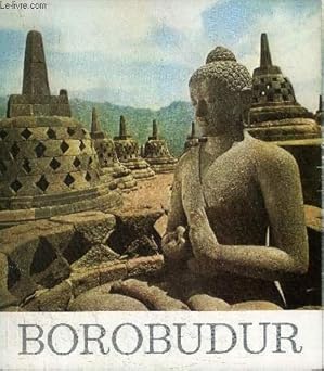 Borobudur - chefs-d'oeuvre du bouddhisme et de l'hindouisme en indonesie