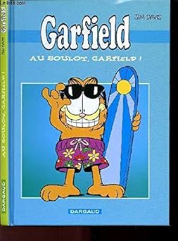 GARFIELD - AU BOULOT, GARFIELD !