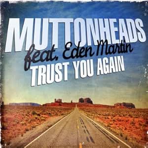 Trust You Again