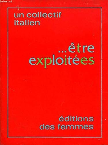 Etre exploitees