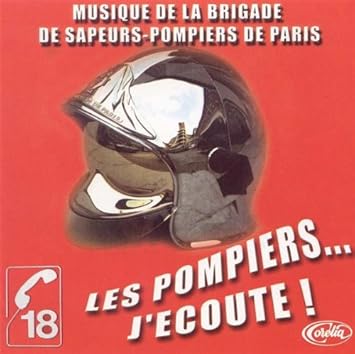 Les Pompiers, J'Ecoute
