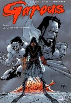 Garous, Tome 1 : La caste des ténêbres