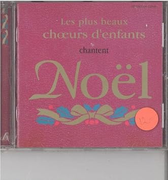 Les Plus Beaux Choeurs d'enfants
