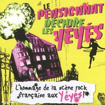 Le Pensionnat Dechire Les Yeyes