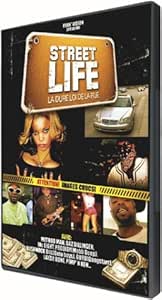 Street Life : La Dure loi de la rue