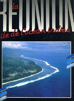 LA REUNION, ILE DE L'OCEAN INDIEN