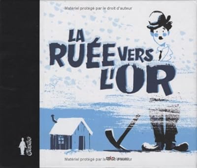 Ruee vers l'or (la)