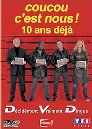Coucou c'est nous ! 10 ans déjà