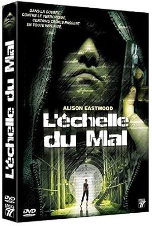 L'echelle du mal