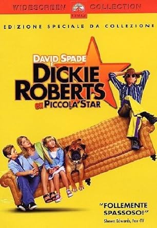 Dickie Roberts - Ex Piccola Star