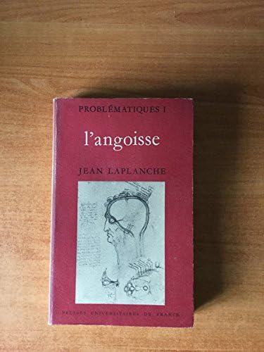 Problématiques, tome 1 : L'angoisse