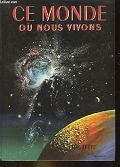 Ce Monde ou nous vivons,