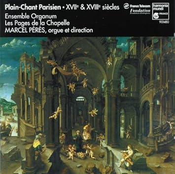 Plain-chant parisien des 17ême et 18ême siêcles
