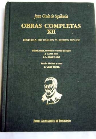 Obras completas Juan gines de Sepúlveda obra completa 1,2,3,4,5,6,7,10y 11 resto sin publicar
