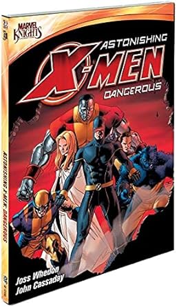 Marvel Knights : Astonishing X-Men : Dangerous