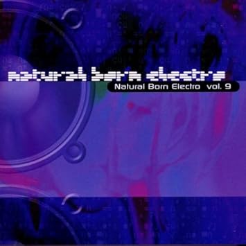Natural Born Techno 9