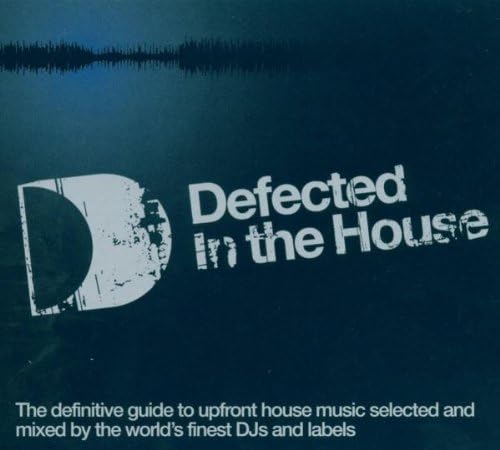 Defected in the house ( Audio Variété )