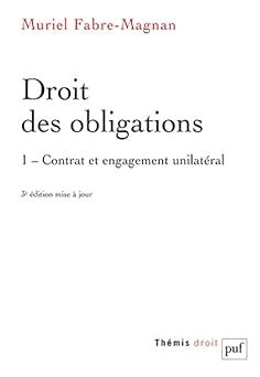Droit des obligations, Tome 1, Contrat et engagement unilatéral