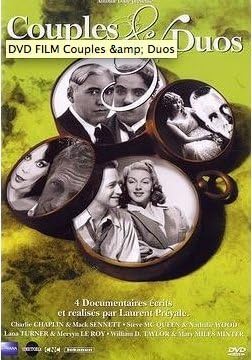 Couples & duos - Charlie Chaplin & Mack Sennett, Steve Mc Quenn & Nathalie Wood,