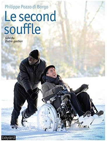 Le second souffle suivi du Diable gardien de Philippe Pozzo di Borgo ( 13 octobr