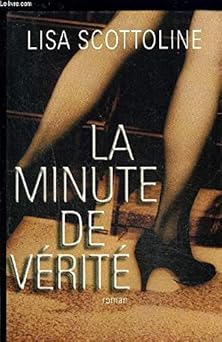 La minute de vérité