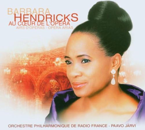 Barbara Hendricks - Au Coeur De l'Opéra