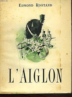 L'AIGLON, DRAME EN 6 ACTES EN VERS,