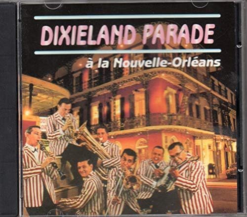Parade Dixieland A La Nouvelle Orleans