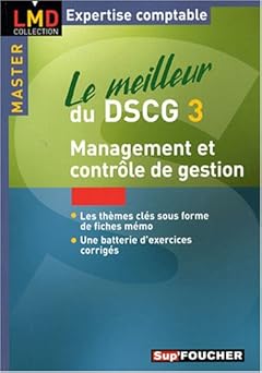 Le meilleur du DSCG3 : Management et contrÉle de gestion
