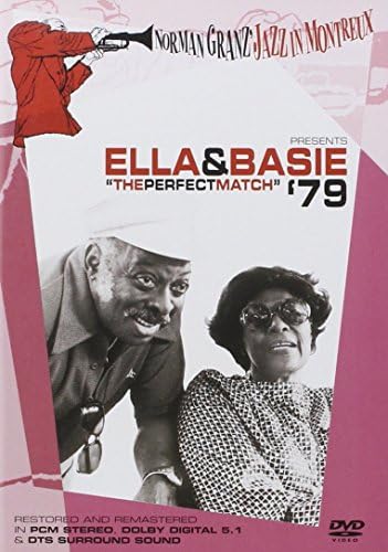 Norman Granz' Jazz in Montreux Presents Ella & Basie '79"The Perfect Match