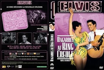 Bagarres au King Creole by Elvis Presley