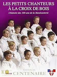 Les Petits Chanteurs A La Croix De Bois