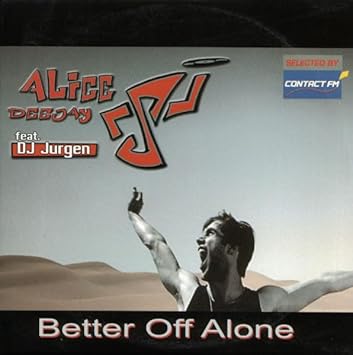 Better Off Alone