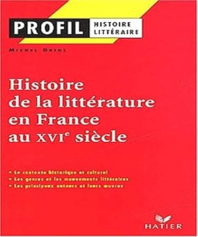 Profil : Histoire de la littérature française du 16ê siêcle
