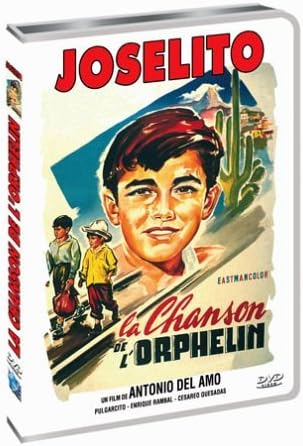 Joselito - la chanson de l'orphelin