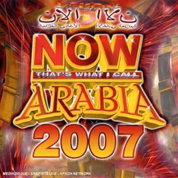 Now That'S What I Call Arabia 2007